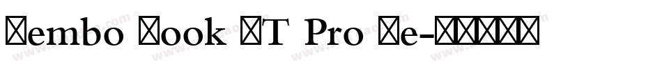Bembo Book MT Pro Re字体转换